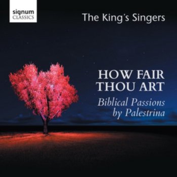 How Fair Thou Art - The King's Singers