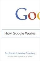 How Google Works - Rosenberg Jonathan, Schmidt Eric