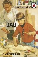 How it Works: The Dad - Hazeley Jason, Morris Joel