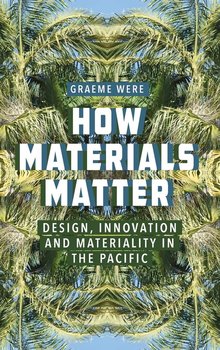 How Materials Matter - Were Graeme