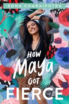 How Maya Got Fierce - Charaipotra Sona