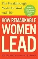 How Remarkable Women Lead - Barsh Joanna, Cranston Susie