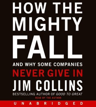 How the Mighty Fall - audiobook - Collins Jim