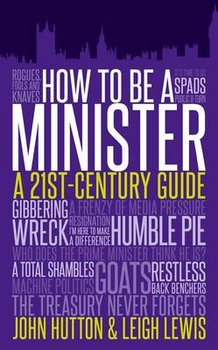 How to be a Minister - Hutton John, Lewis Leigh