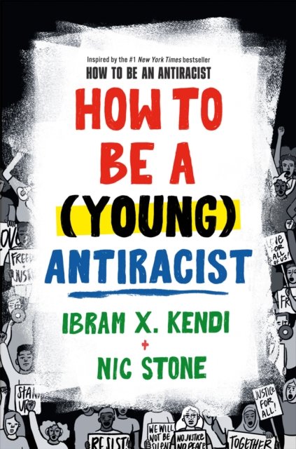 How To Be A (Young) Antiracist - Ibram X. Kendi | Książka W Empik