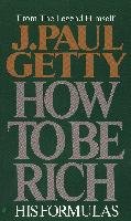 How to Be Rich Getty Paul J.