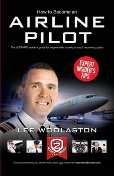 How To Become An Airline Pilot - Woolaston Lee