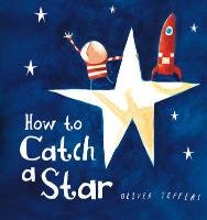 How to Catch a Star Jeffers Oliver