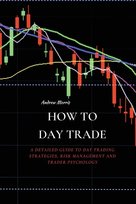 How To Day Trade Morris Andrew