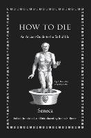 How to Die - Seneca