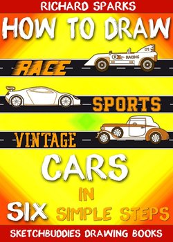 How to Draw Cars in Six Simple Steps - Richard Sparks