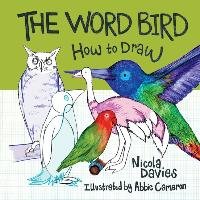 How to Draw: The Word Bird - Davies Nicola