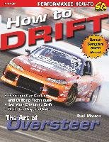 How to Drift: The Art of Oversteer Morton Paul