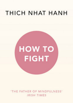 How To Fight - Hanh Thich Nhat