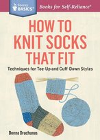 How to Knit Socks That Fit Druchunas Donna