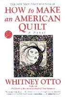 How to Make an American Quilt Otto Whitney