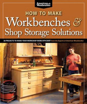 How to Make Workbenches and Shop Storage Solutions Johnson Randy