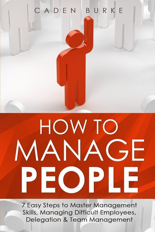 How to Manage People - W opisie | Książka w Empik