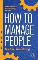 How to Manage People Armstrong Michael