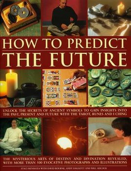 How to Predict the Future - Mendoza Staci