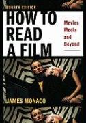 How to Read a Film - Monaco James
