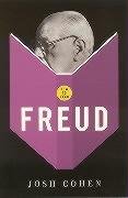 How to Read Freud Cohen Josh