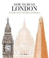 How to Read London Rogers Chris