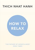 How to Relax Hanh Thich Nhat