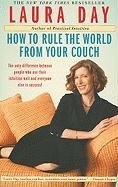 How to Rule the World from Your Couch - Day Laura