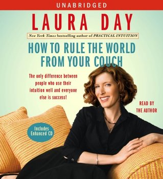 How to Rule the World from Your Couch - Day Laura