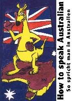 How to speak Australian Exner Sascha
