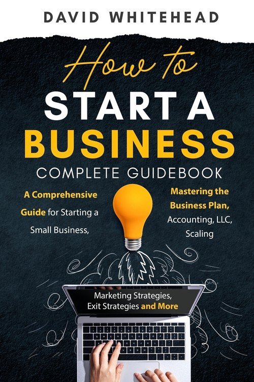 Complete Guidebook How to Start a Business Complete Guidebook - W opisie | Książka w Empik