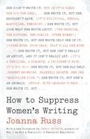 How to Suppress Women's Writing - Russ Joanna