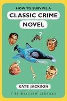 How to Survive a Classic Crime Novel Kate Jackson