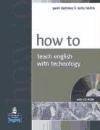 How to Teach English with Technology mit CD Pearson Longman