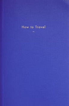 How to Travel - Opracowanie zbiorowe