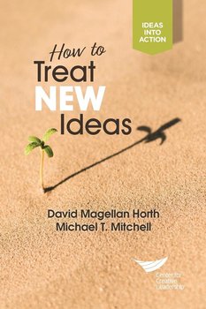 How to Treat New Ideas - David Magellan Horth