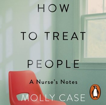How to Treat People - Case Molly