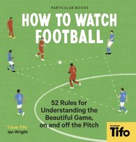 How To Watch Football Opracowanie zbiorowe