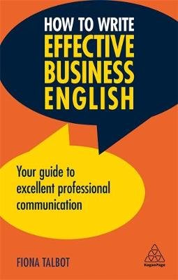 How to Write Effective Business English () - Talbot Fiona | Sklep EMPIK.COM