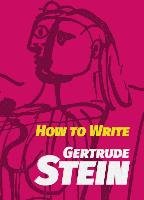 How to Write - Stein Gertrude