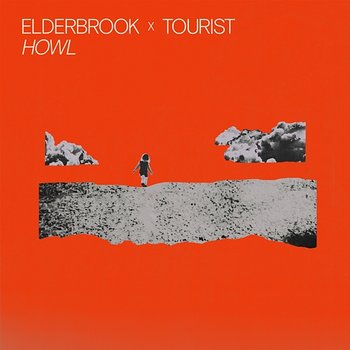 Howl - Elderbrook & Tourist