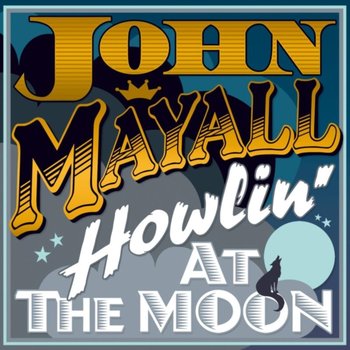 Howlin' At The Moon, płyta winylowa - Mayall John and The Bluesbreakers
