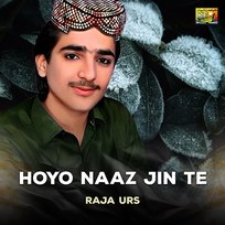 Hoyo Naaz Jin Te Raja Urs