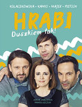HRABI Duszkiem tak! - Jabłonka Jakub, Łęczuk Paweł, Kołaczkowska Joanna, Kamys Dariusz, Majer Tomasz, Pietsch Łukasz