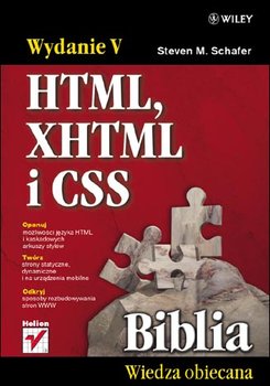 HTML, XHTML i CSS. Biblia - Schafer Steven M.