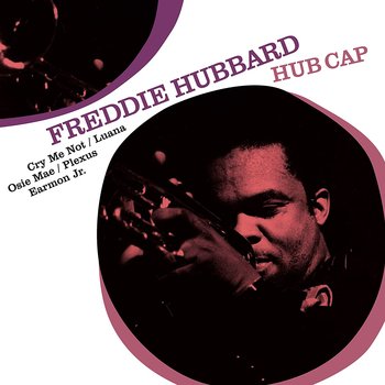Hub Cap, płyta winylowa - Hubbard Freddie, Jones Philly Joe, Walton Cedar, Heath Jimmy, Priester Julian