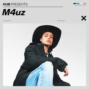 HUB Presents M4Uz - M4UZ