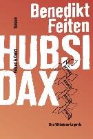 Hubsi Dax - Feiten Benedikt