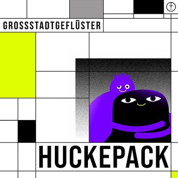Huckepack - Grossstadtgeflüster